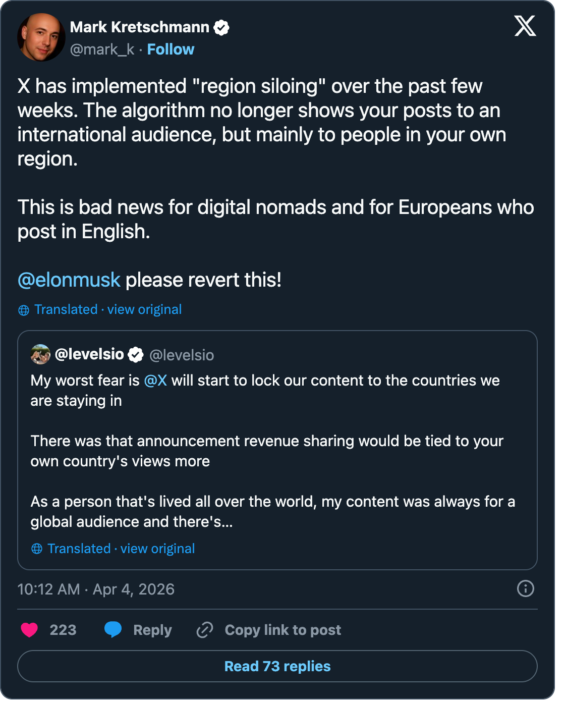 Post de Mark Kretschmann : X has implemented "region siloing" over the past few weeks. The algorithm no longer shows your posts to an international audience, but mainly to people in your own region. This is bad news for digital nomads and for Europeans who post in English. — citant @levelsio : My worst fear is @X will start to lock our content to the countries we are staying in.