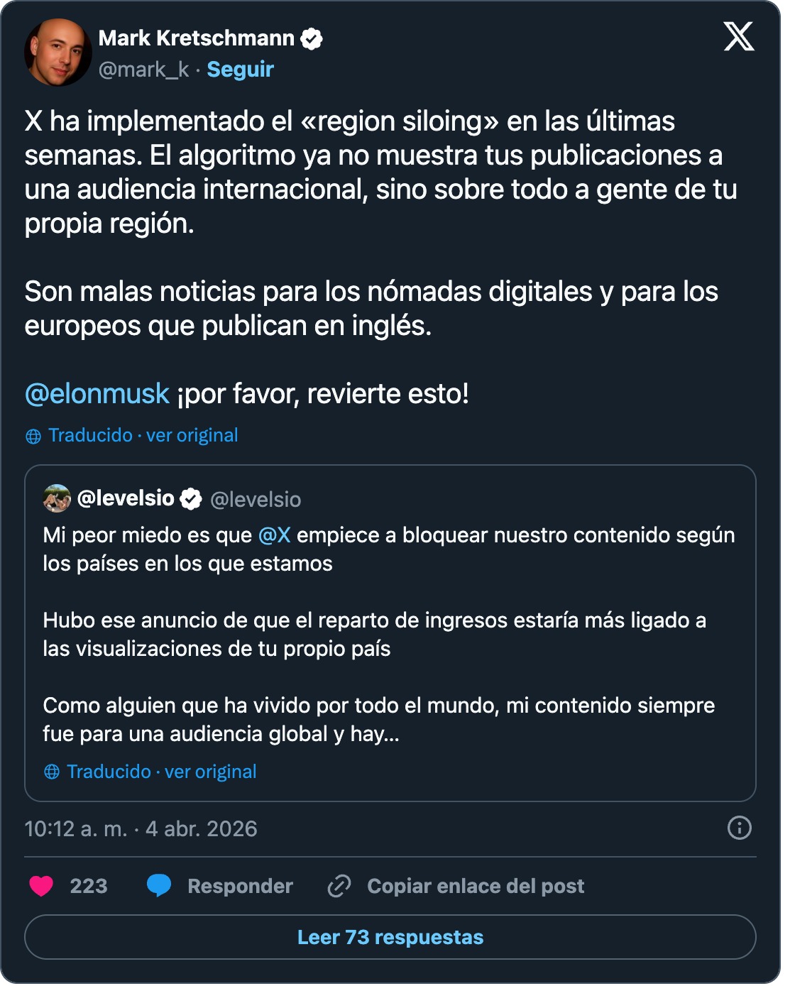 Post de Mark Kretschmann : X has implemented "region siloing" over the past few weeks. The algorithm no longer shows your posts to an international audience, but mainly to people in your own region. This is bad news for digital nomads and for Europeans who post in English. — citant @levelsio : My worst fear is @X will start to lock our content to the countries we are staying in.